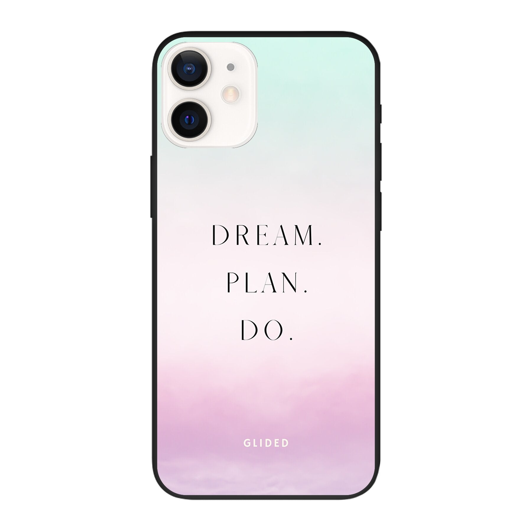 Dream iPhone 12 Pro Handyhülle mit inspirierendem Spruch 'Dream, plan, do', stoßfestem Design und präzisen Aussparungen für optimale Funktionalität.