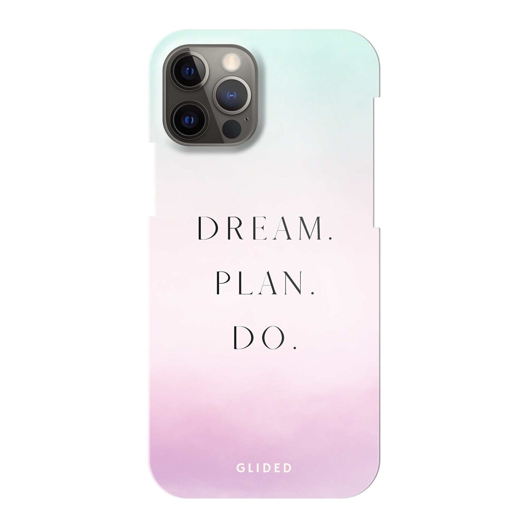 Dream iPhone 12 Pro Handyhülle mit inspirierendem Spruch 'Dream, plan, do', stoßfestem Design und präzisen Aussparungen für optimale Funktionalität.