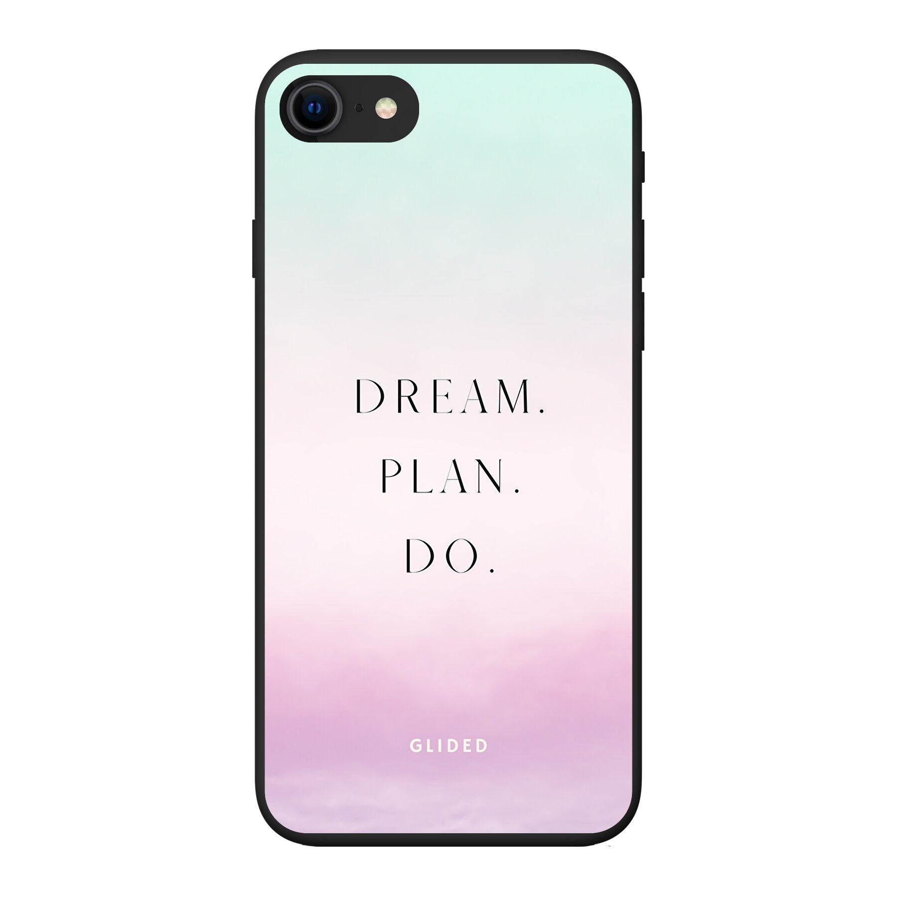 Dream iPhone 7 Handyhülle mit inspirierendem Spruch 'Dream, plan, do', stoßfestem Design und präzisen Aussparungen für Anschlüsse.