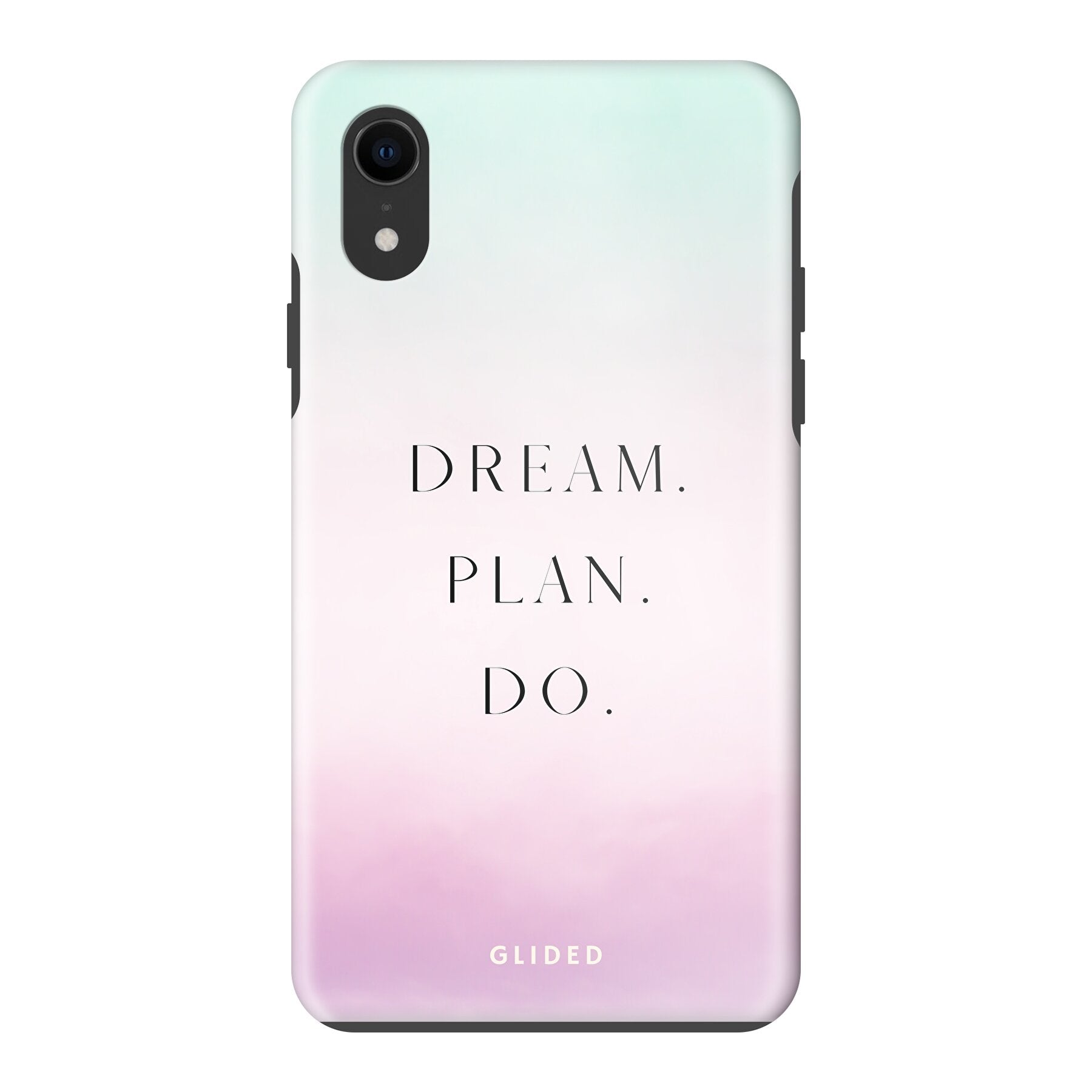 Dream iPhone XR Handyhülle mit inspirierendem Spruch 'Dream, plan, do', stoßfestem Schutz und ästhetischem Design.