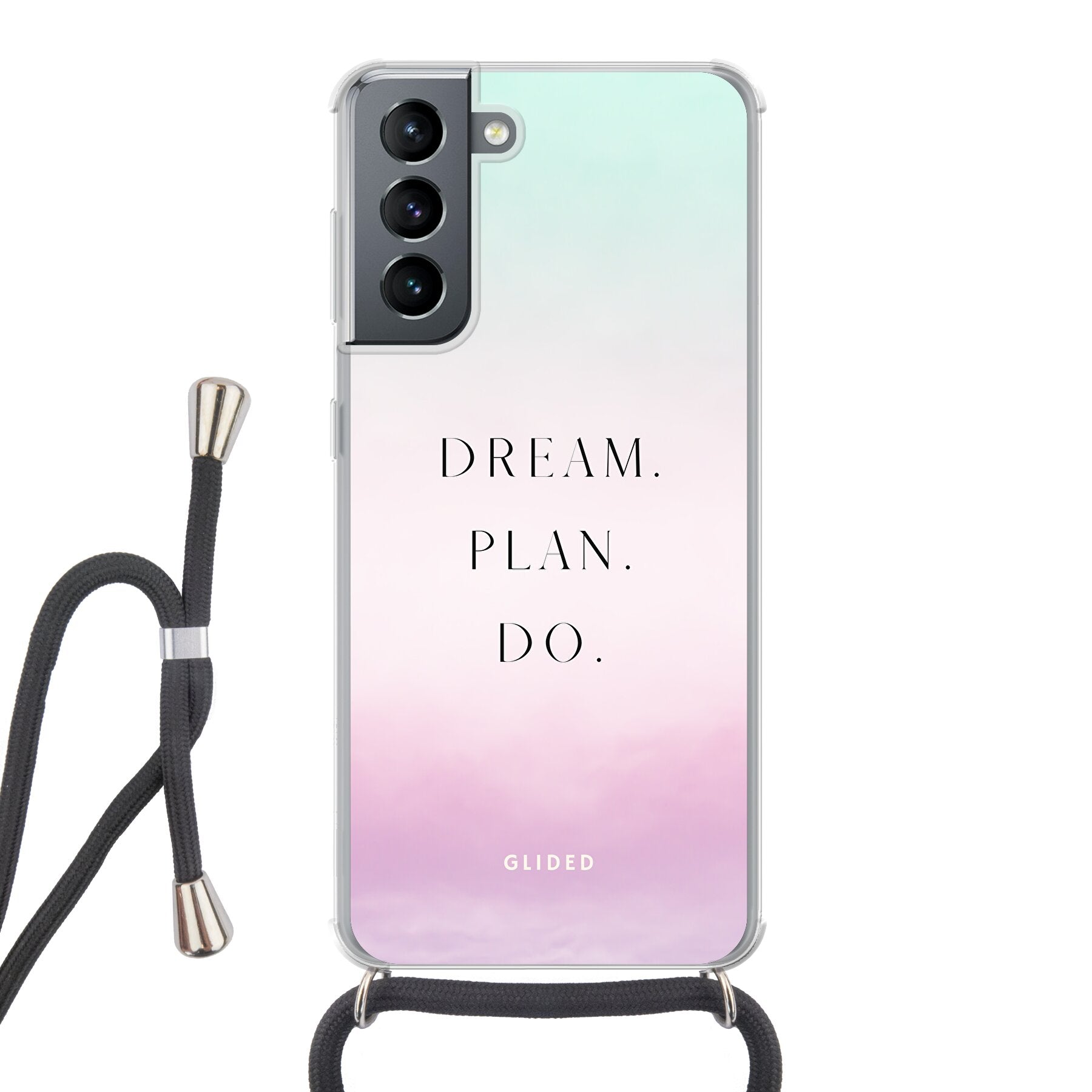 Dream Handyhülle für Samsung Galaxy S21 5G mit inspirierendem Spruch 'Dream, plan, do' und ästhetischem Design.