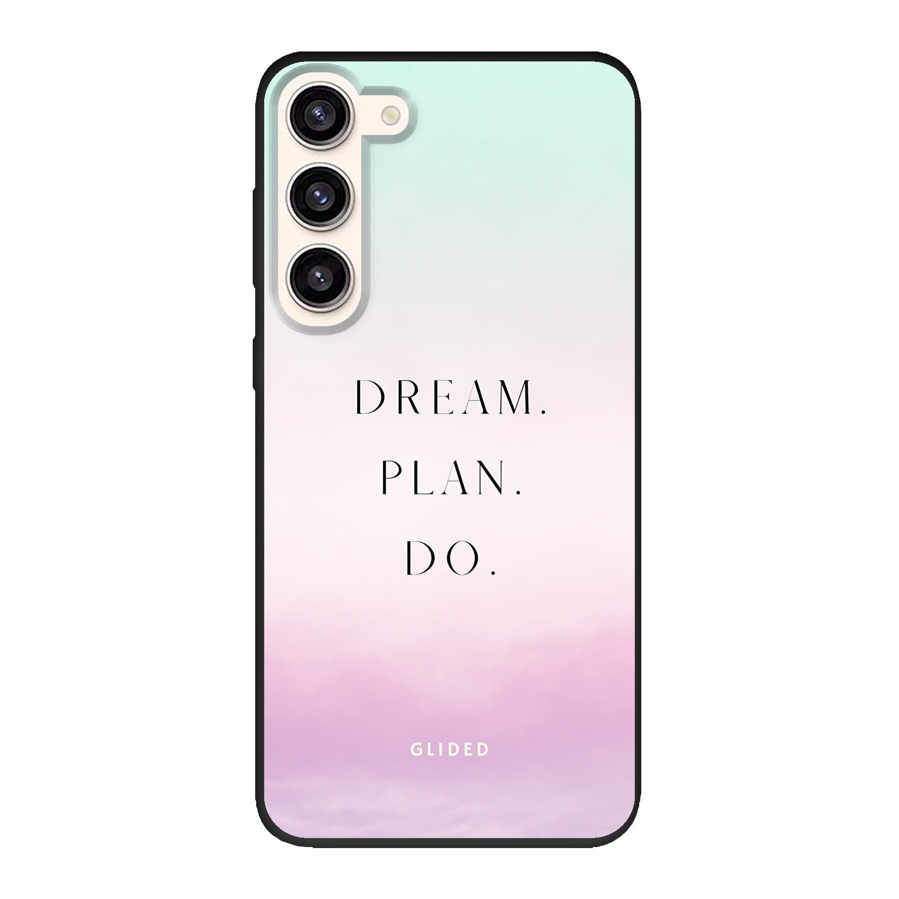 Dream Handyhülle für Samsung Galaxy S23 Plus mit inspirierendem Spruch 'Dream, plan, do' und ästhetischem Design.