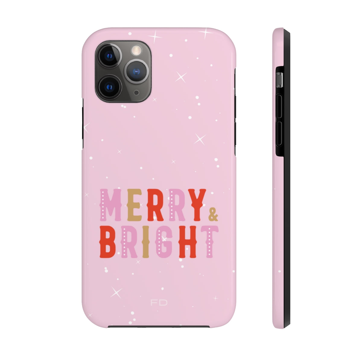 Merry & Bright Tough Case for iPhone featuring a glossy finish and positive message, designed for impact resistance and wireless charging.