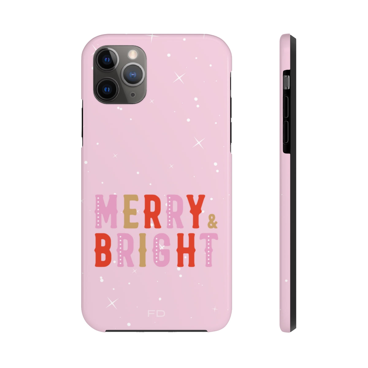 Merry & Bright Tough Case for iPhone featuring a glossy finish and positive message, designed for impact resistance and wireless charging.