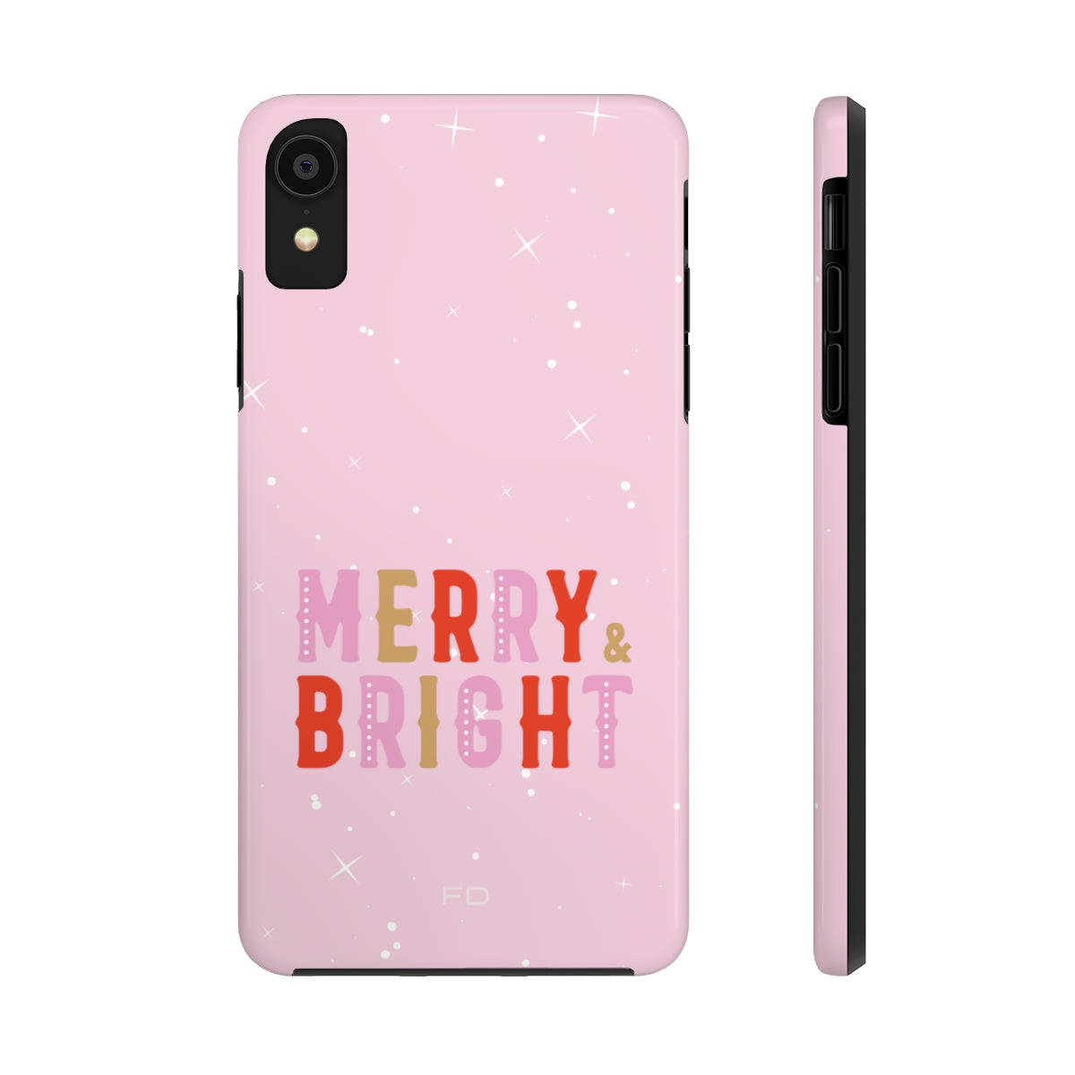 Merry & Bright Tough Case for iPhone featuring a glossy finish and positive message, designed for impact resistance and wireless charging.