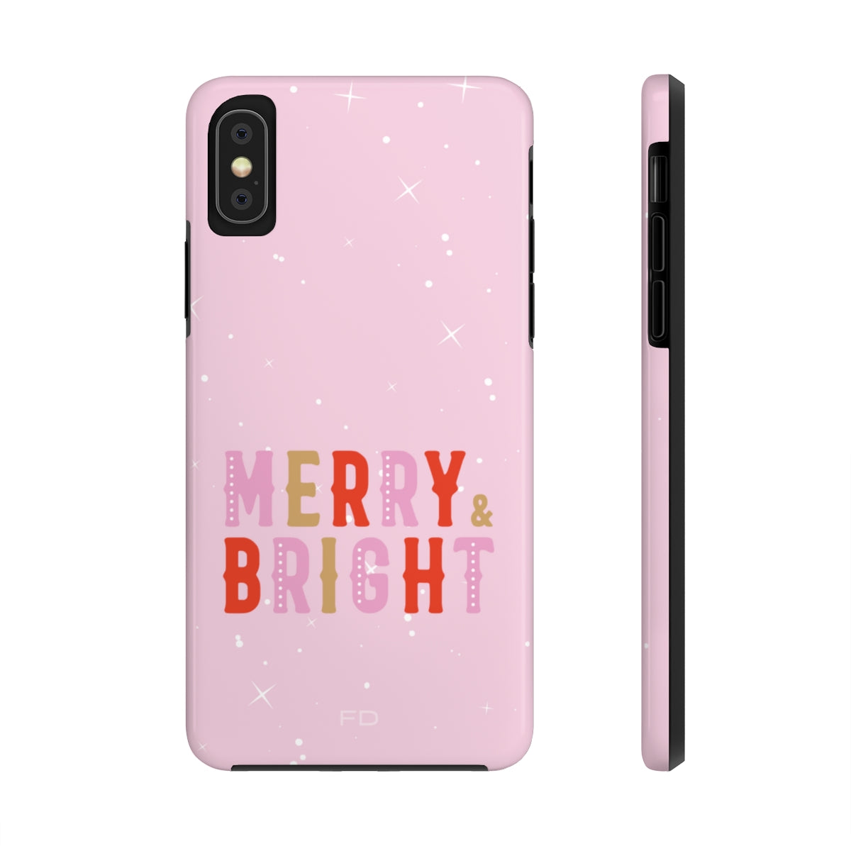 Merry & Bright Tough Case for iPhone featuring a glossy finish and positive message, designed for impact resistance and wireless charging.