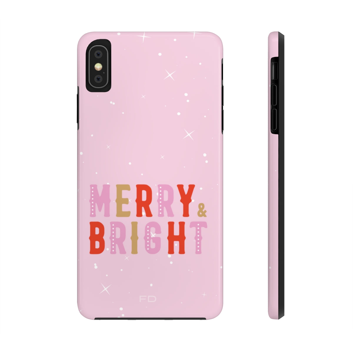 Merry & Bright Tough Case for iPhone featuring a glossy finish and positive message, designed for impact resistance and wireless charging.