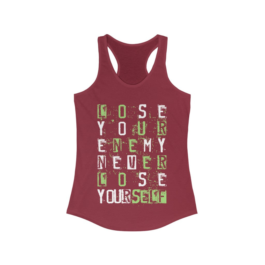 Lose Your Enemy Never Lose Yourself Racerback Tank Top in a stylish slim fit, made from soft cotton and polyester blend, perfect for workouts.