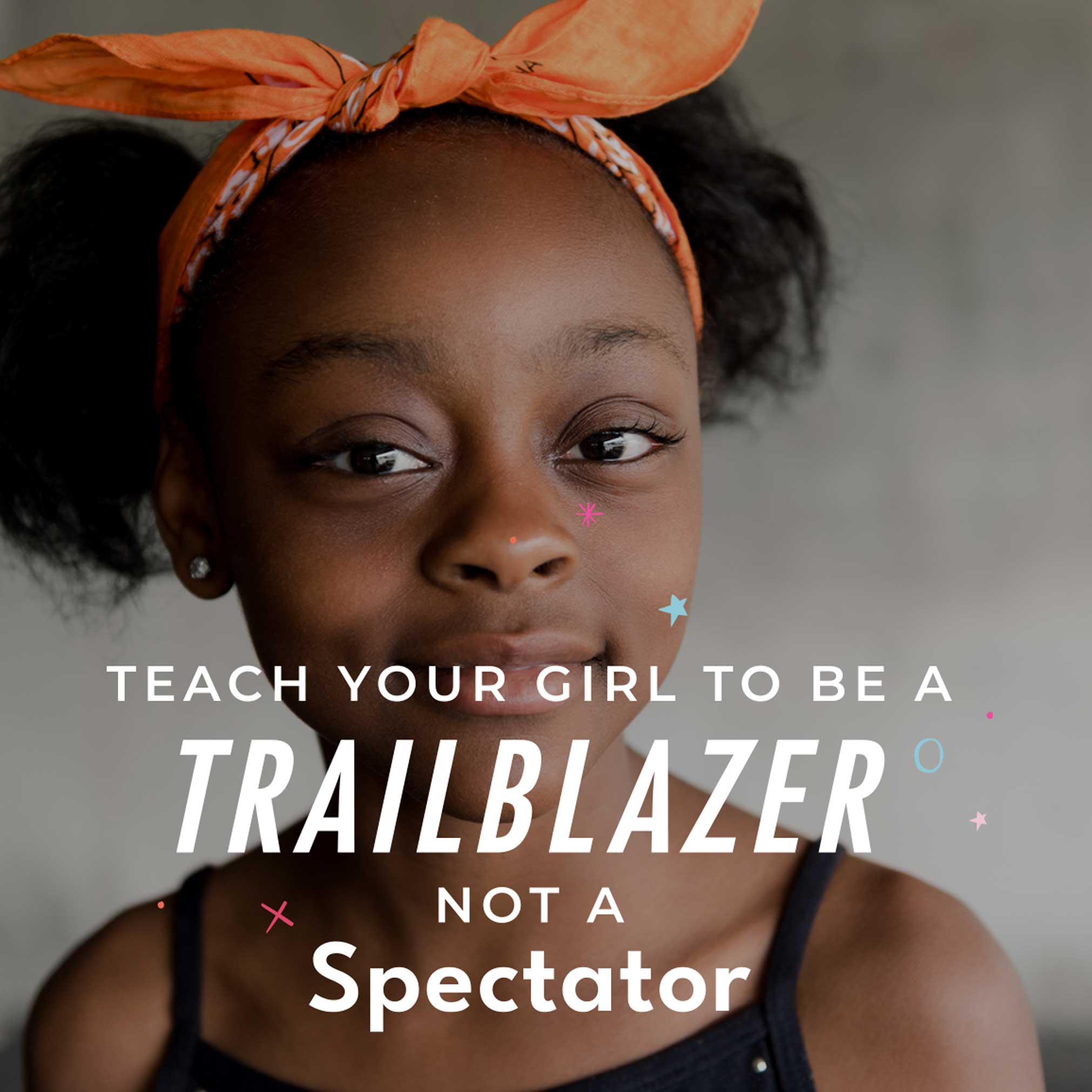 Young girl with motivational text.