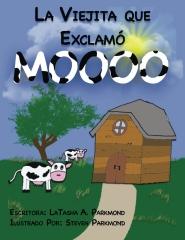 Cover of 'The Lady Who Cried MOOO' featuring a whimsical illustration of a little old lady surrounded by cheerful mooing cows on a vibrant farm.