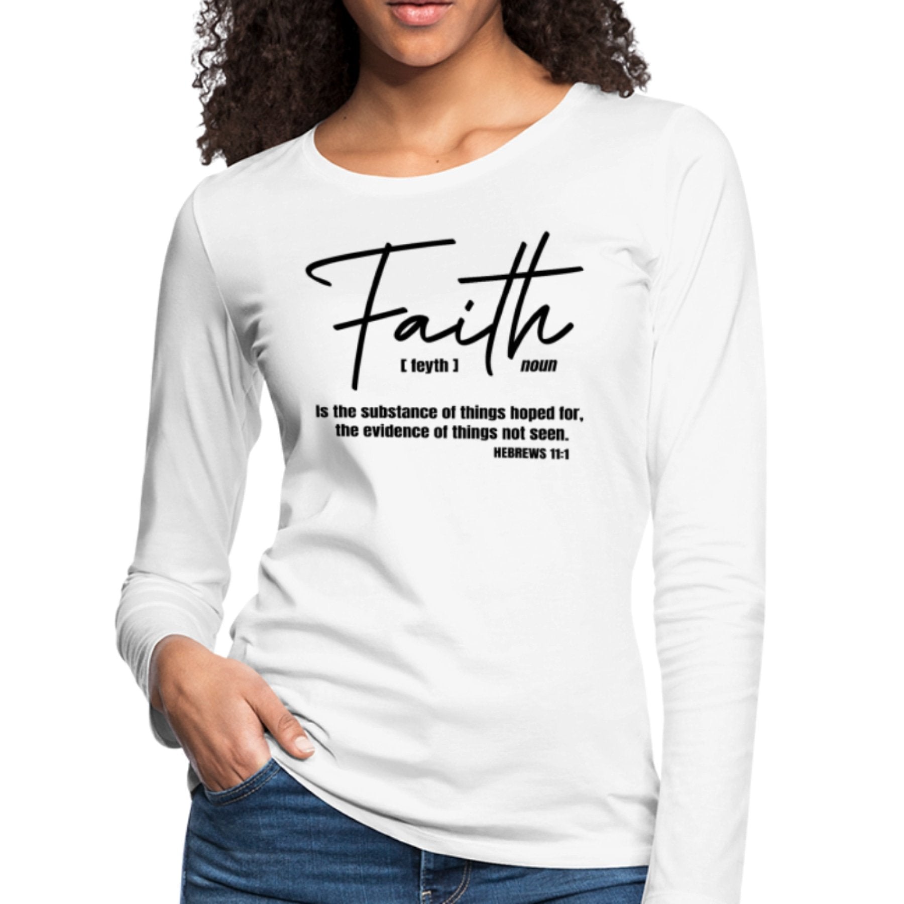 Women's long sleeve graphic tee in black with the text 'Faith Is The Substance Of Things Hoped For' printed on the front.