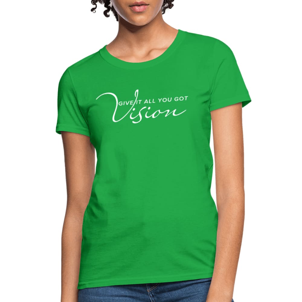 A stylish women's graphic tee featuring the phrase 'Give It All You Got' in a vibrant design, showcasing a feminine fit and available in various colors.