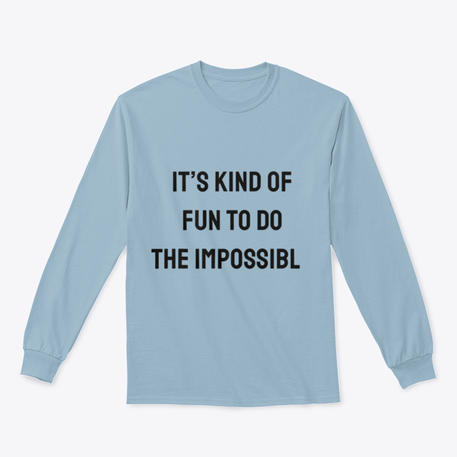 A stylish quote tee featuring the phrase 'It’s Kind Of Fun To Do The Impossible', made from a soft cotton/polyester blend.