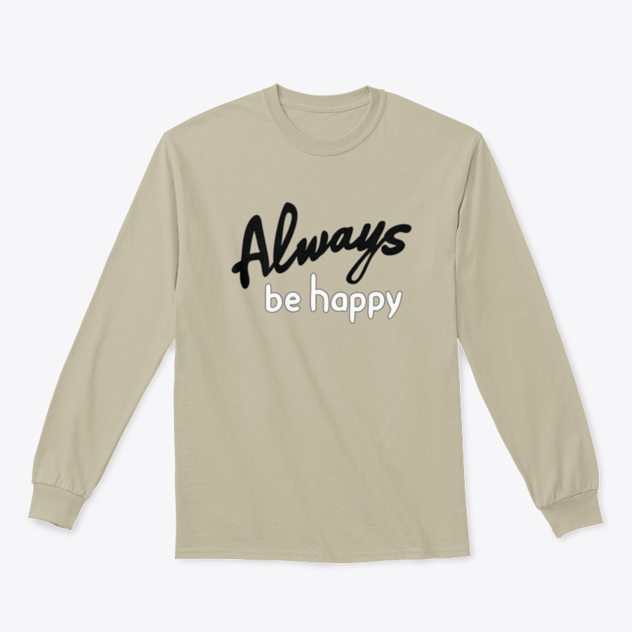 A stylish 'Always Be Happy' shirt featuring a Bible verse quote, made from soft cotton fabric, perfect for everyday wear.