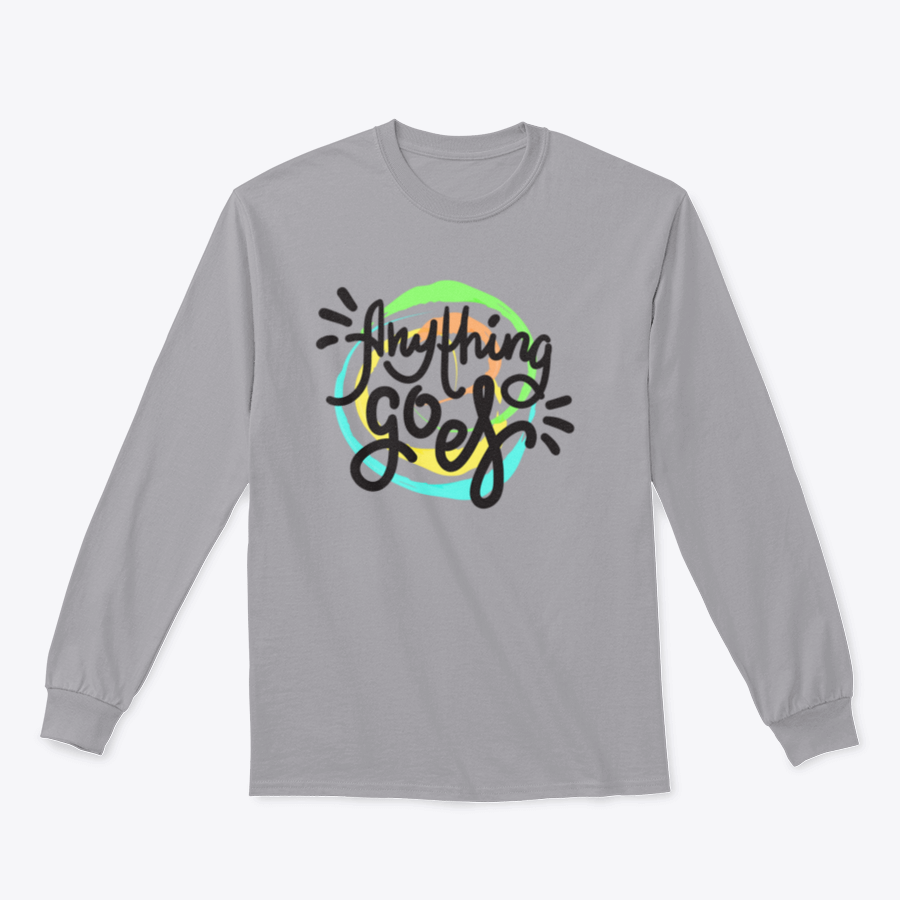 A hand-drawn motivational quote t-shirt featuring the phrase 'Anything Goes', made from 100% cotton, displayed on a neutral background.