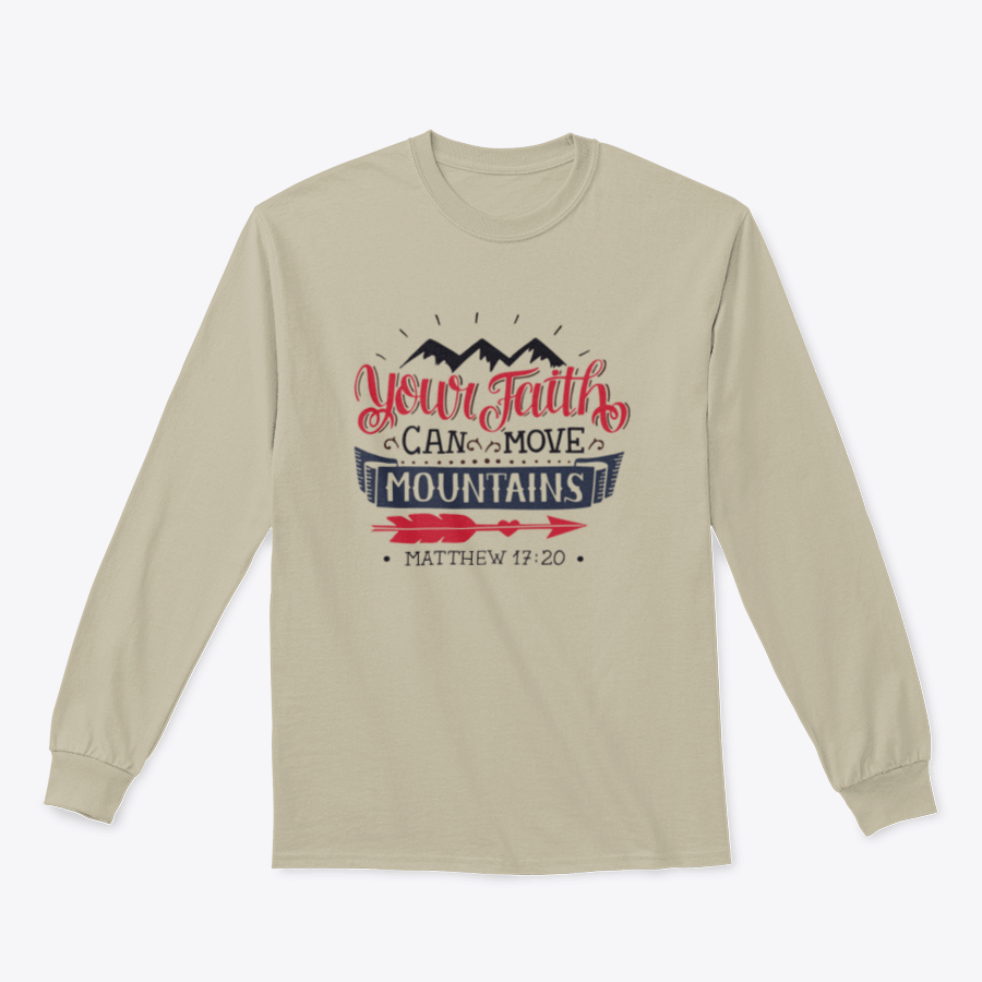 A comfortable cotton shirt featuring the inspirational Bible verse 'Your Faith Can Move Mountains' in a modern design.