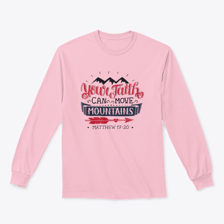 A comfortable cotton shirt featuring the inspirational Bible verse 'Your Faith Can Move Mountains' in a modern design.