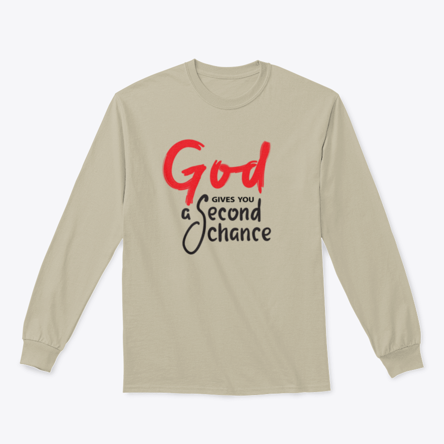 A motivational religious quote shirt featuring 'God Gives You Second Chance' printed on soft cotton fabric, showcasing a classic fit.