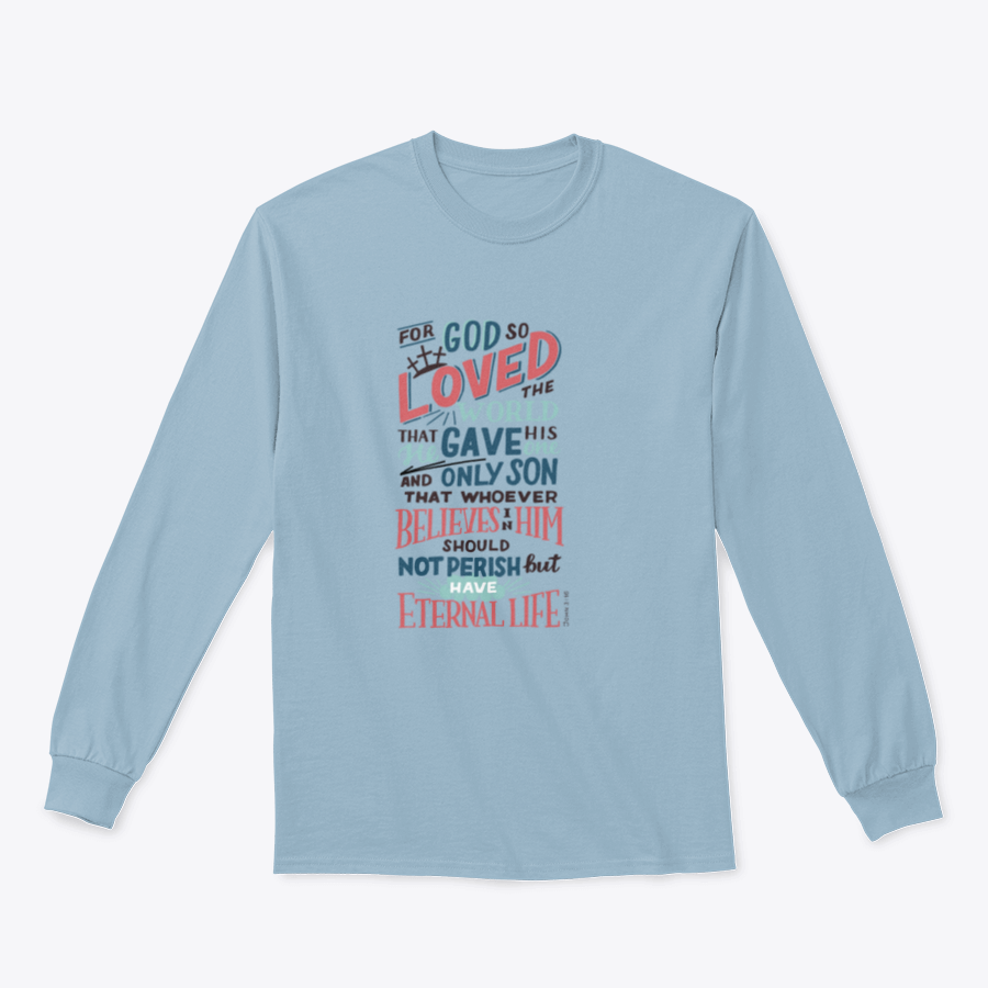 A modern T-shirt featuring hand lettering that reads 'God So Loved The World', made from 100% cotton, showcasing a stylish and comfortable design.