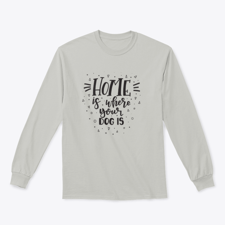 A hand-drawn typography poster that reads 'Home Is Where Your Dog Is', showcasing a cozy and inviting design perfect for dog lovers.