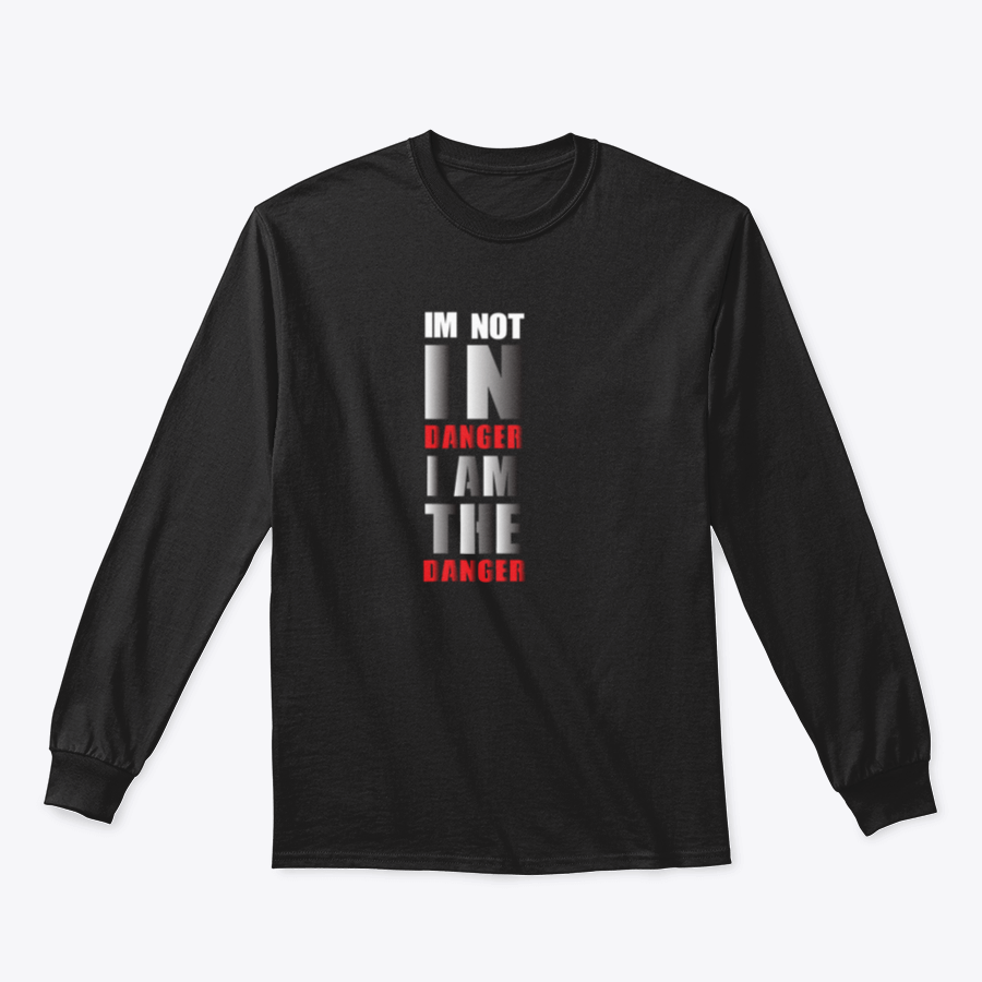 A stylish typography t-shirt featuring the phrase 'I Am Not In Danger I Am The Danger', made from 100% cotton with a classic fit.