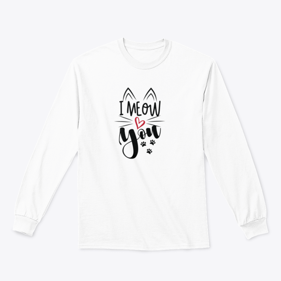 A humorous 'I Meow You' T-shirt featuring a cute paw print design, perfect for cat lovers.