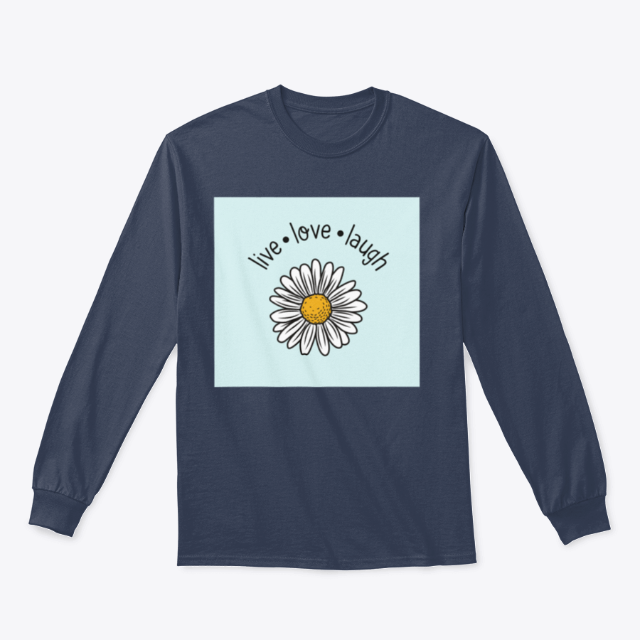 A stylish Live Love Laugh T-shirt featuring a daisy flower vector design, made from soft cotton fabric.