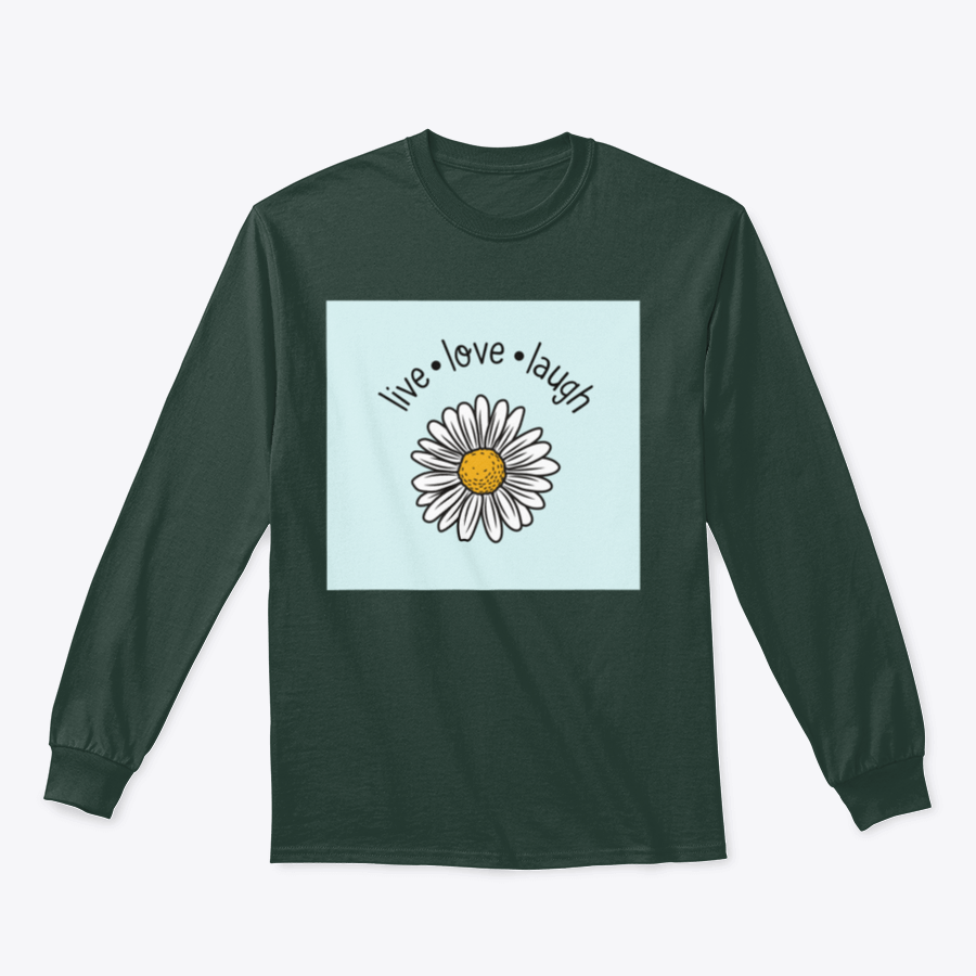 A stylish Live Love Laugh T-shirt featuring a daisy flower vector design, made from soft cotton fabric.