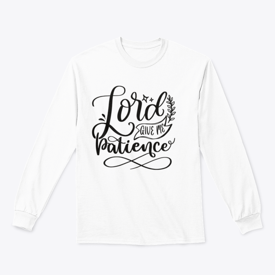 A comfortable cotton t-shirt featuring the motivational quote 'Lord Give Me Patience' in stylish lettering, perfect for expressing faith.