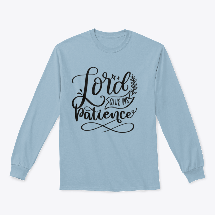 A comfortable cotton t-shirt featuring the motivational quote 'Lord Give Me Patience' in stylish lettering, perfect for expressing faith.
