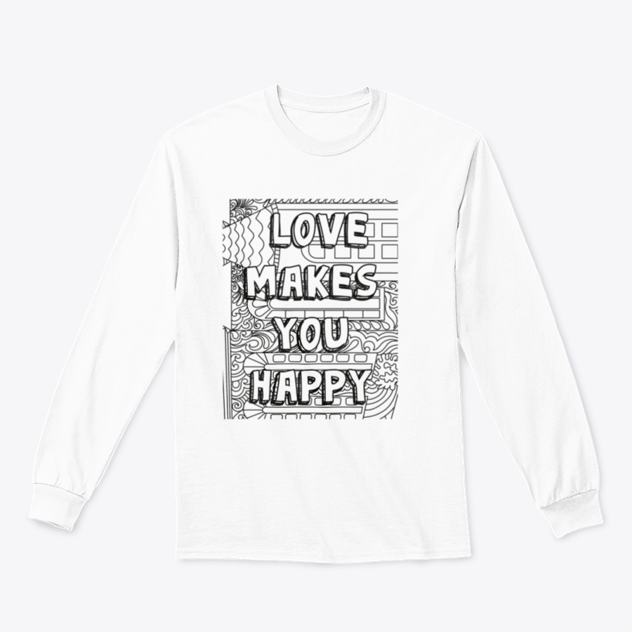 A vibrant coloring quote design featuring the words 'Love Makes You Happy' on a soft cotton/polyester blend fabric, perfect for relaxation.