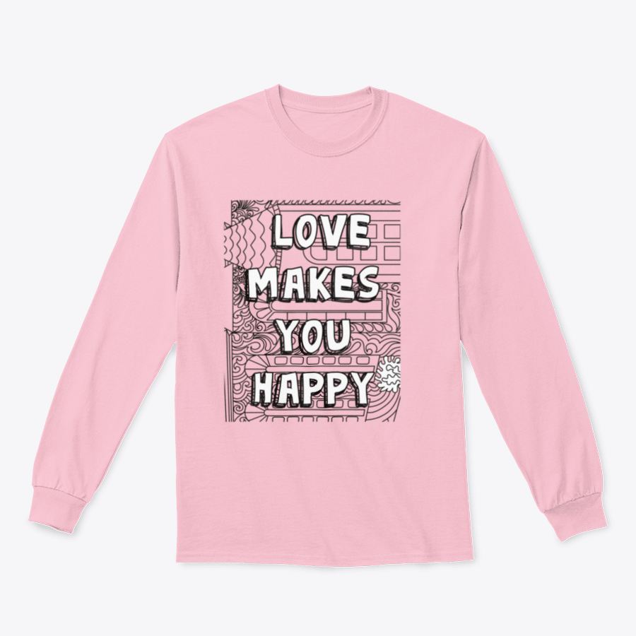 A vibrant coloring quote design featuring the words 'Love Makes You Happy' on a soft cotton/polyester blend fabric, perfect for relaxation.