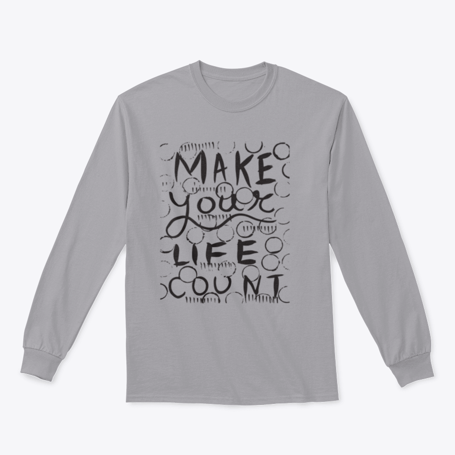 A stylish hand-drawn graffiti text art shirt featuring the phrase 'Make Your Life Count', made from 100% cotton, displayed on a neutral background.