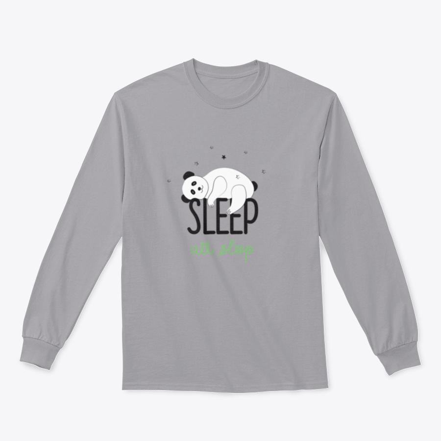 A cozy Panda Bear Sleeps shirt featuring a cute panda graphic and the slogan 'Sleep All To Sleep', perfect for casual wear.