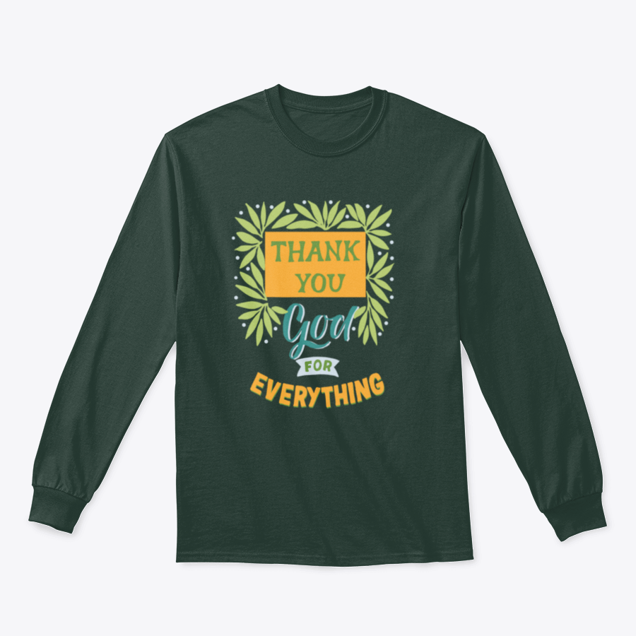 A stylish 'Thank You God For Everything' T-Shirt featuring a modern design, made from 100% cotton for comfort.