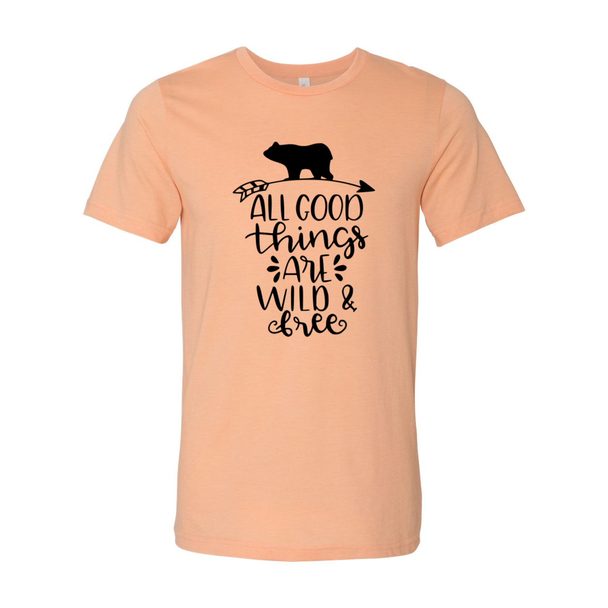 A unisex T-shirt featuring the phrase 'All Good Things Are Wild And Free' printed in a stylish font, made from soft ring spun cotton, available in various colors.