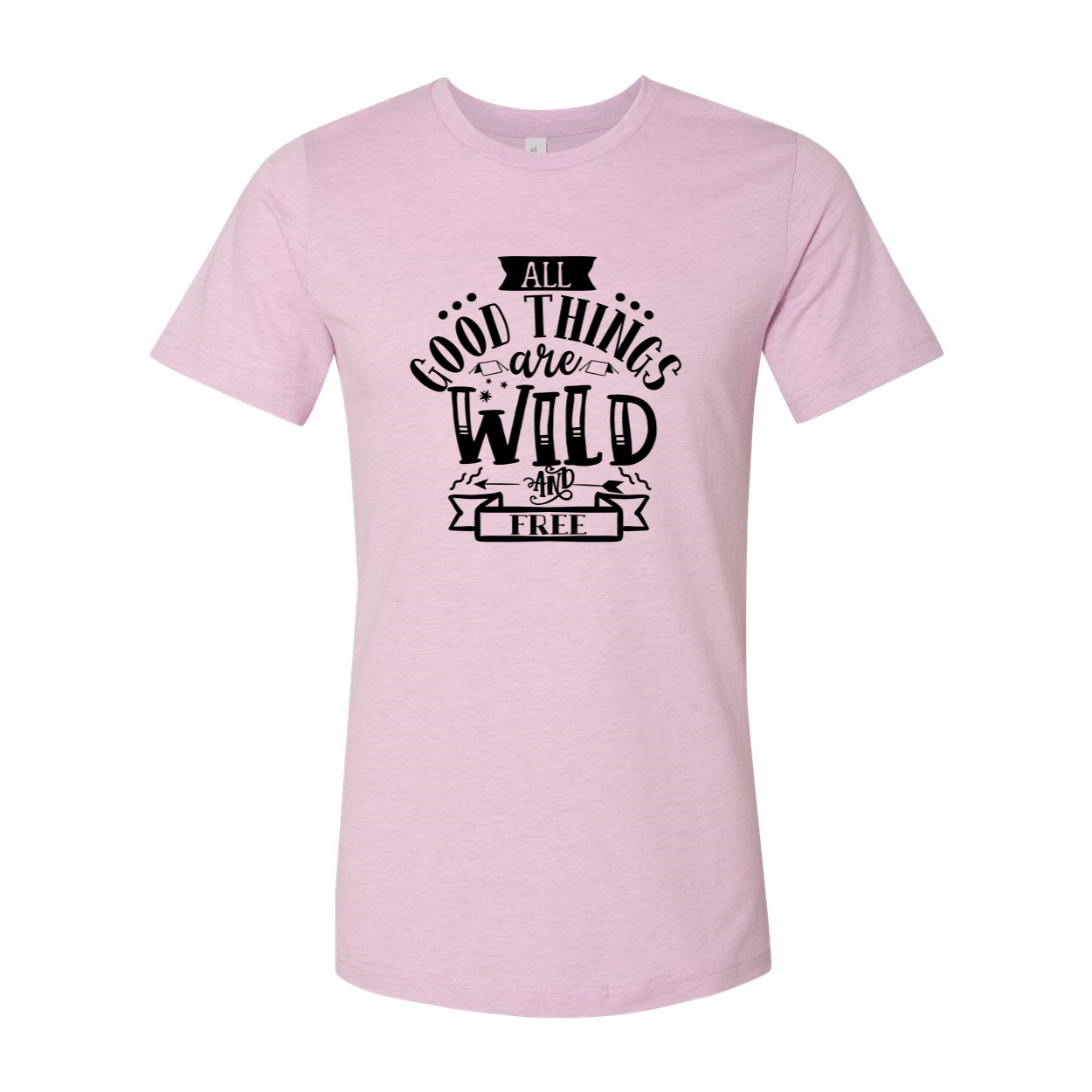 Unisex T-shirt featuring the phrase 'All Good Things Are Wild And Free' in a stylish design, available in multiple colors.