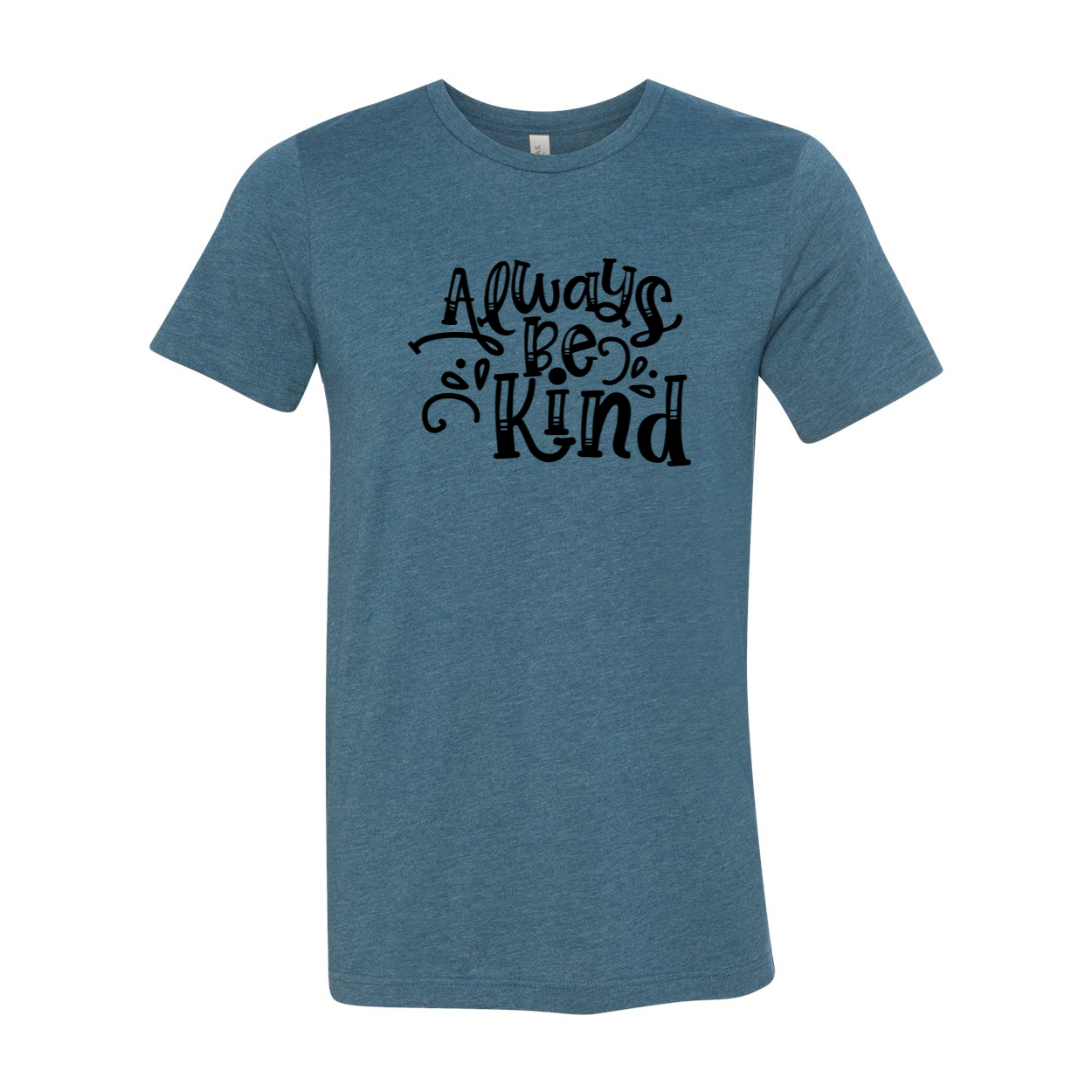 A unisex Always Be Kind Shirt made from soft ring spun cotton, featuring a crew neck and available in multiple colors and sizes.