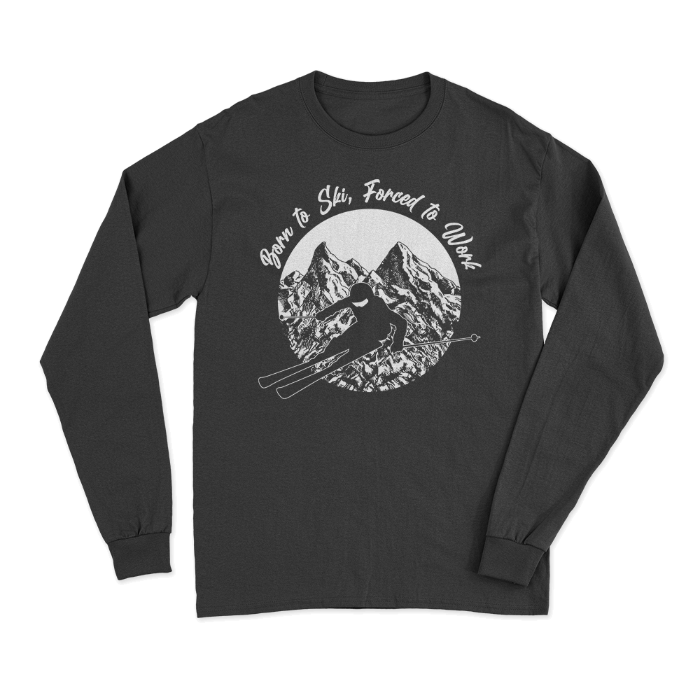 Men's long sleeve shirt featuring 'Born To Ski Forced To Work' design, made from midweight fabric with a semi-fitted cut.