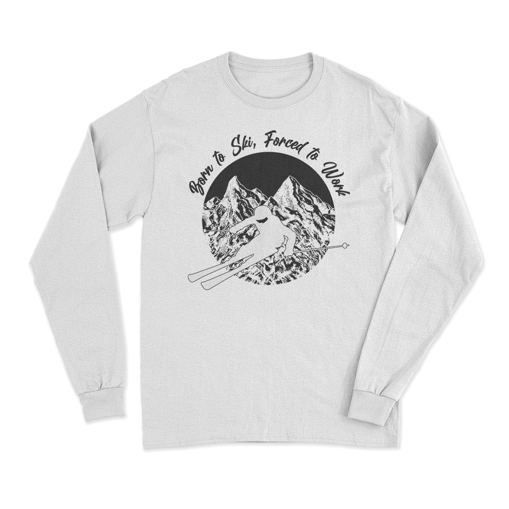 Men's long sleeve shirt featuring 'Born To Ski Forced To Work' design, made from midweight fabric with a semi-fitted cut.