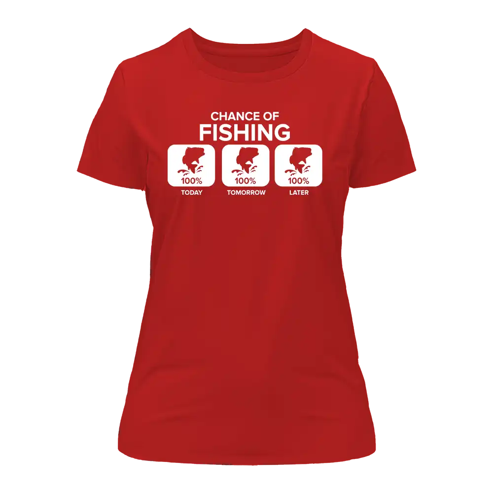 Chance of Fishing T-Shirt for Women, featuring a stylish design and made from 100% Ringspun Cotton, perfect for fishing enthusiasts.