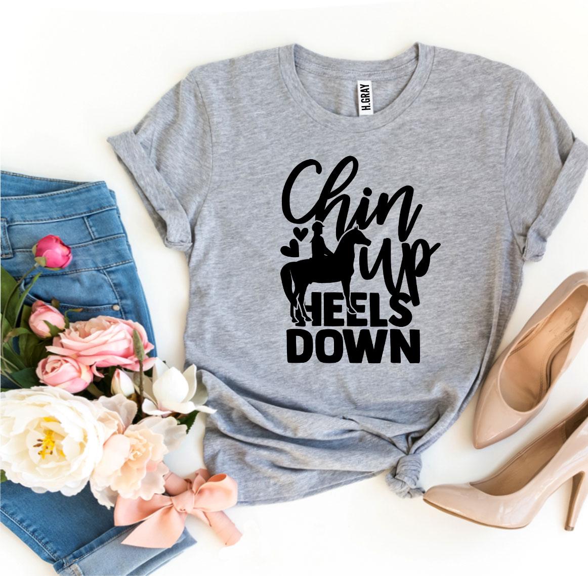Chin Up Heels Down T-shirt made of premium ring spun cotton, featuring a stylish flex print design.