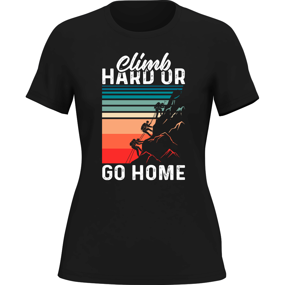 Climb Hard Or Go Home T-Shirt for Women, featuring a stylish design and made from soft ringspun cotton, perfect for climbing enthusiasts.