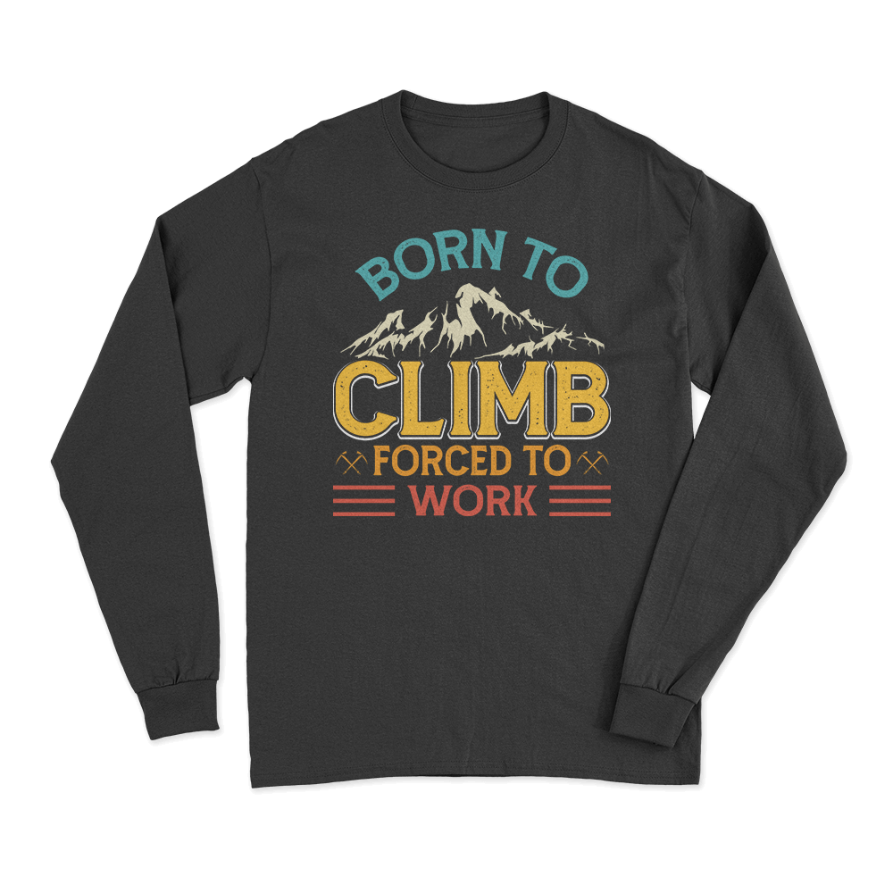 Men's long sleeve shirt with 'Born To Climb' design, perfect for climbing enthusiasts and casual wear.