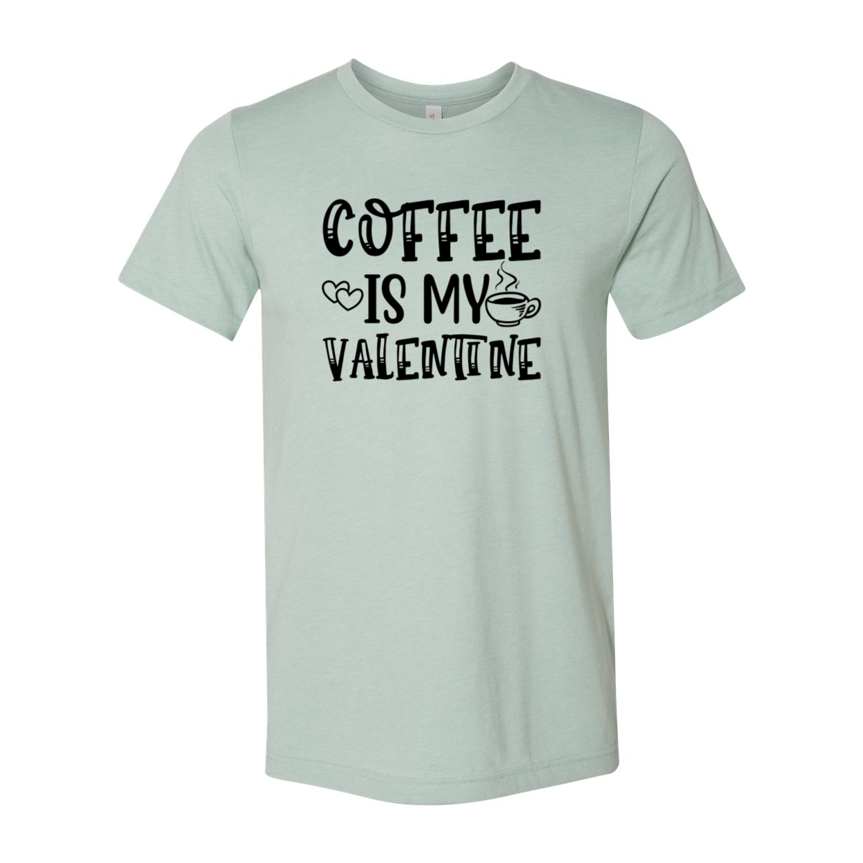 Unisex Coffee Is My Valentine Shirt in various colors, showcasing its soft fabric and stylish design.
