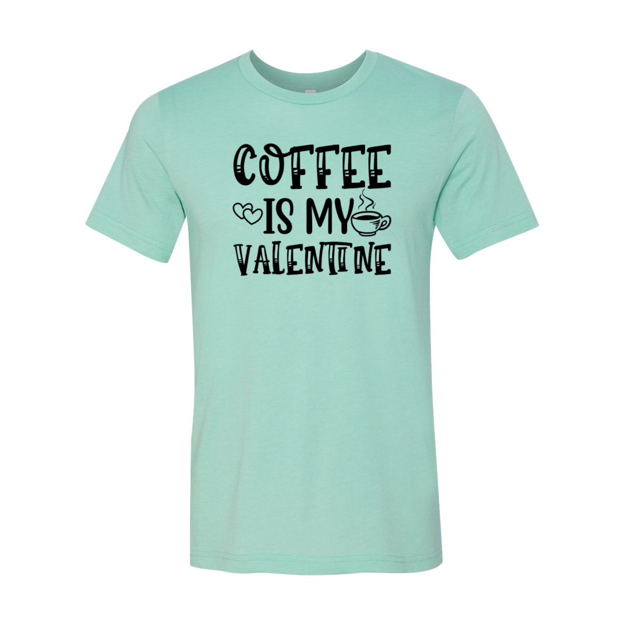 Unisex Coffee Is My Valentine Shirt in various colors, showcasing its soft fabric and stylish design.