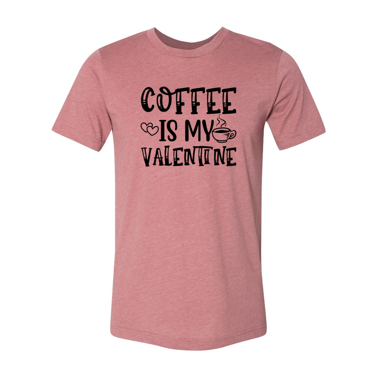 Unisex Coffee Is My Valentine Shirt in various colors, showcasing its soft fabric and stylish design.