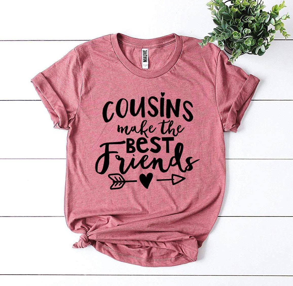 Cousins Make The Best Friends T-shirt in premium ring spun cotton, featuring a stylish flex print design.