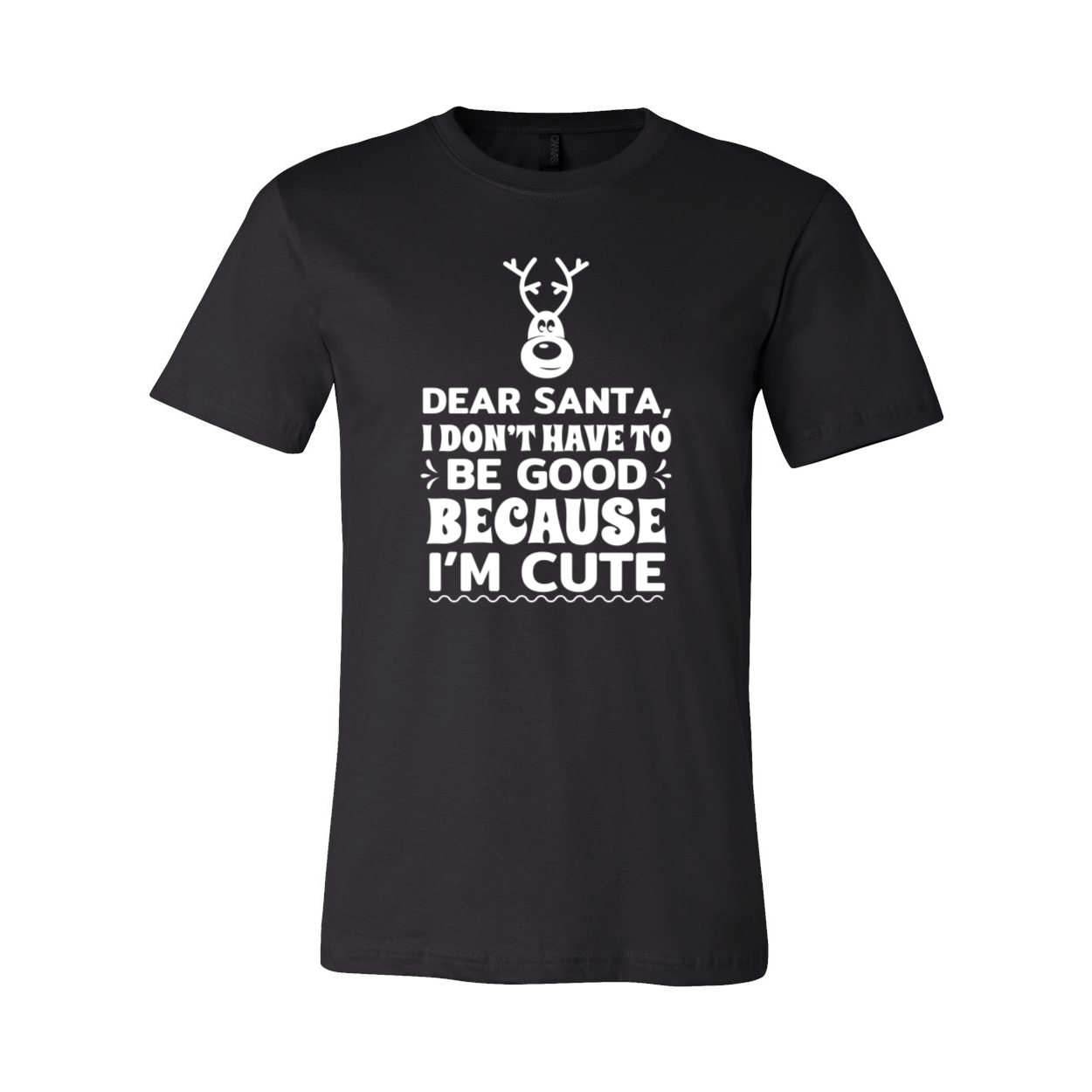 A festive unisex T-shirt featuring the phrase 'Dear Santa I Don't Have To Be Good', made from soft ring spun cotton, available in multiple colors.