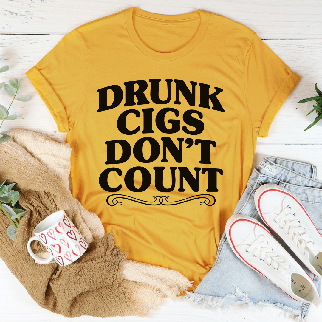 A stylish Drunk Cigs Don't Count Tee featuring a unique digital print on soft, durable fabric, perfect for casual wear.
